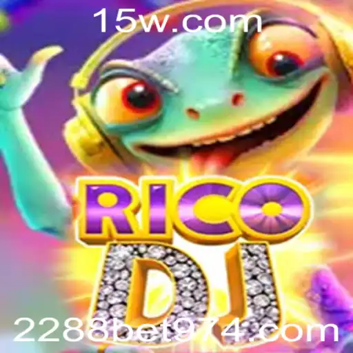 Descubra Tudo Sobre o Jogo RicoDJ e Sua Relação com 2288bet cc